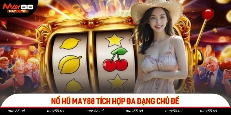 may88 io nổ hũ ưu điểm